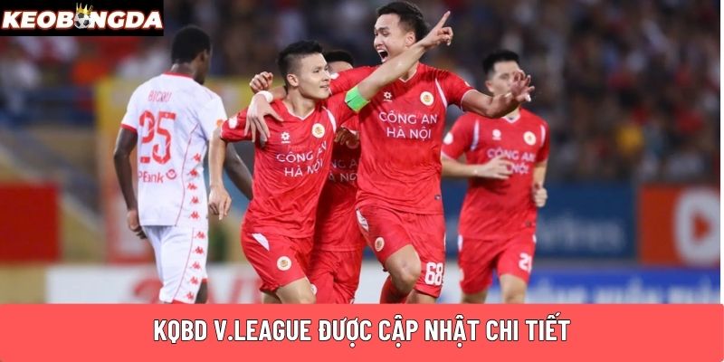 KQBD V.League được cập nhật chi tiết