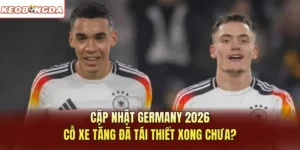 Germany 2026 Bước Vào Giai Đoạn Tái Thiết Đầy Kỳ Vọng