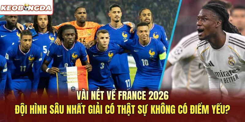 Vài nét về France 2026